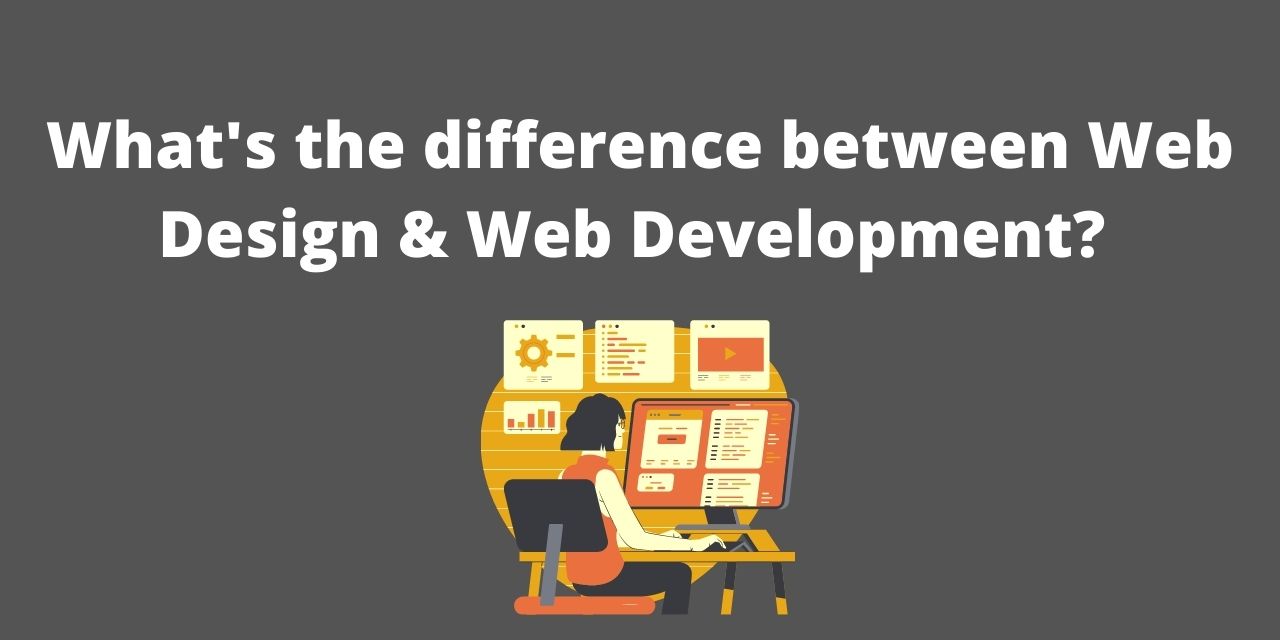 What is Web Design & Web Development?