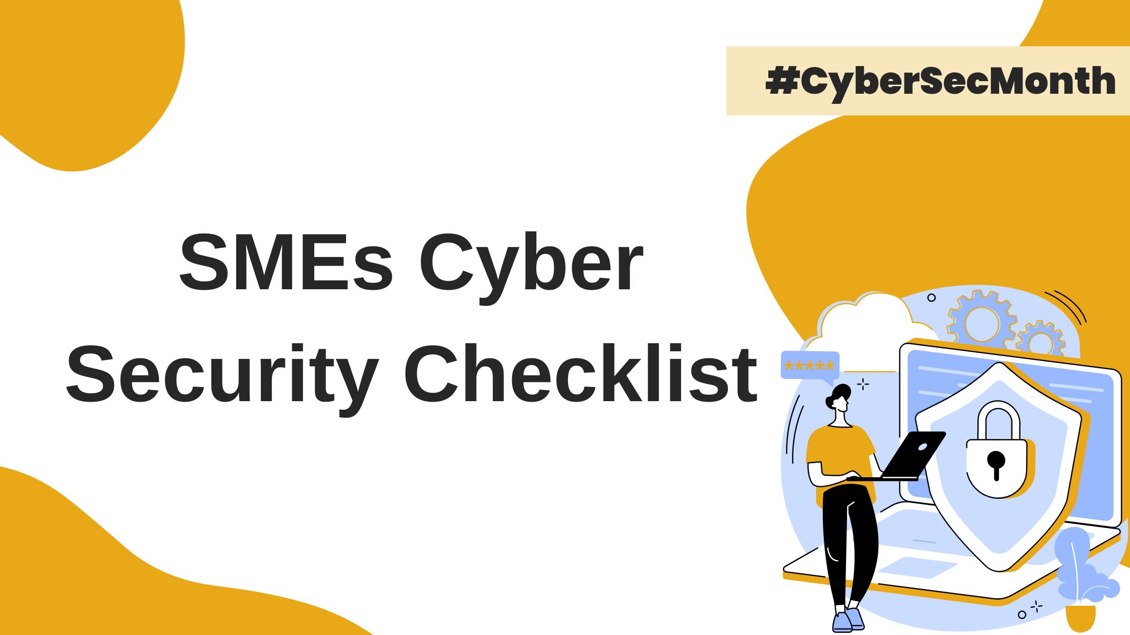 Cyber-Security Checklist for SME's
